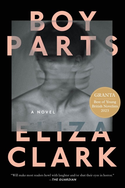 Boy Parts - Eliza Clark