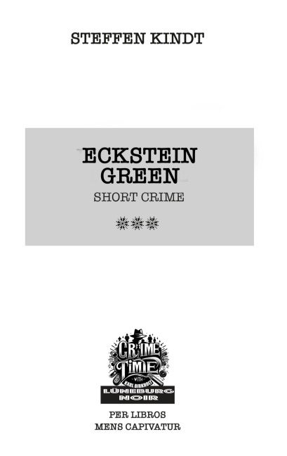 Eckstein Green - Steffen Kindt