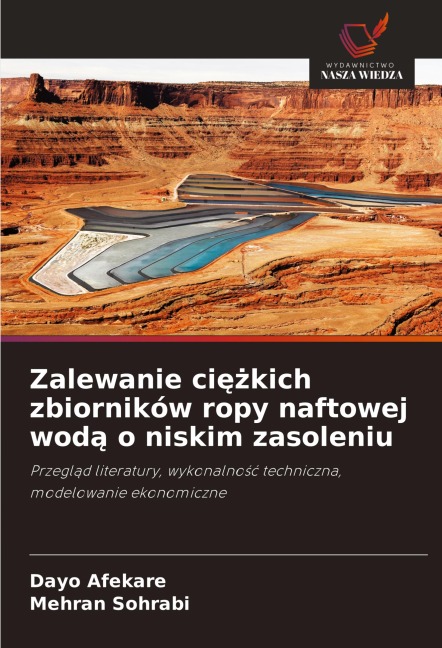 Zalewanie ci¿¿kich zbiorników ropy naftowej wod¿ o niskim zasoleniu - Dayo Afekare, Mehran Sohrabi