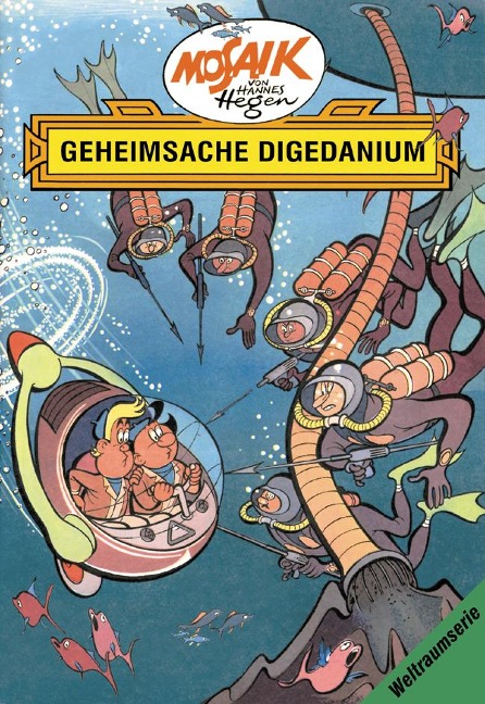 Die Digedags. Weltraum-Serie 03. Geheimsache Digedanium - Hannes Hegen