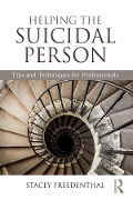 Cover-Bild zum Titel 'Helping the Suicidal Person' von 'Stacey Freedenthal'