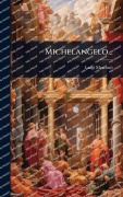 Cover-Bild zum Titel 'Michelangelo...' von 'Luigi Mercanti'