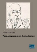 Cover-Bild zum Titel 'Preussentum und Sozialismus' von 'Oswald Spengler'