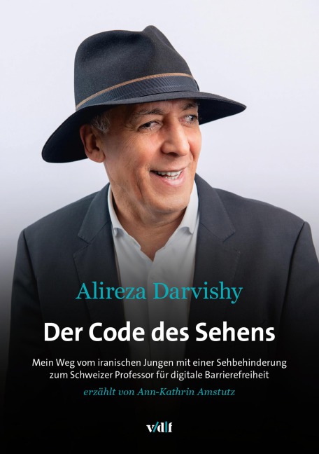 Der Code des Sehens - Alireza Darvishy