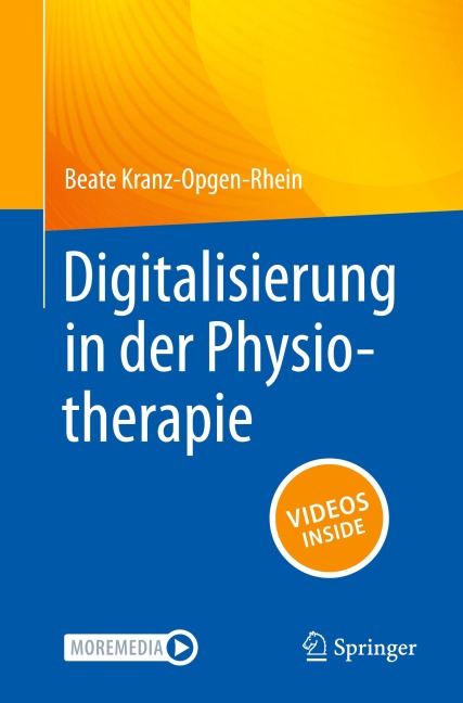 Digitalisierung in der Physiotherapie - Beate Kranz-Opgen-Rhein
