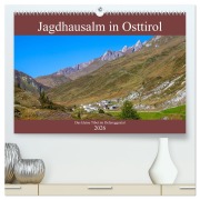 Jagdhausalm in Osttirol (hochwertiger Premium Wandkalender 2026 DIN A2 quer), Kunstdruck in Hochglanz - Christa Kramer