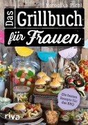 Cover-Bild zum Titel 'Das Grillbuch für Frauen' von 'Veronika Pichl'