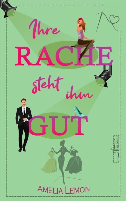 Ihre Rache steht ihm gut - Allyson Snow, Amelia Lemon