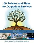 Cover-Bild zum Titel '50 Policies and Plans for Outpatient Services' von 'Carole Guinane, Joseph Venturelli'
