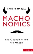 Machonomics - Katrine Marçal