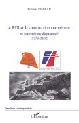 Cover-Bild zum Titel 'Le RPR et la construction européenne : se convertir ou disparaître ? (1976-2002)' von 'Bertrand Maricot'