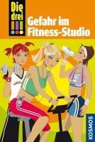Die drei !!!, 4, Gefahr im Fitness-Studio (drei Ausrufezeichen) - Maja von Vogel