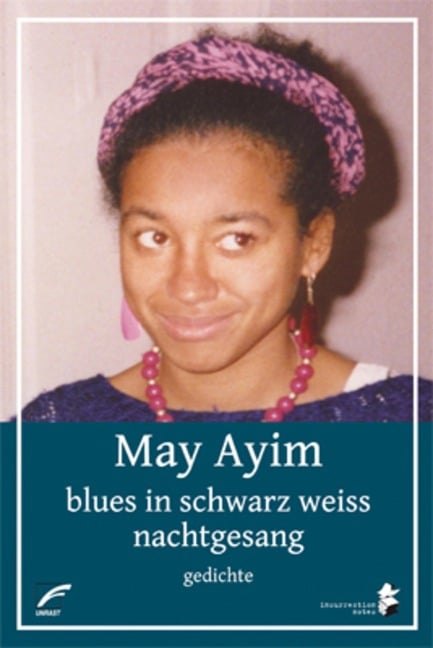 blues in schwarz weiss & nachtgesang - May Ayim