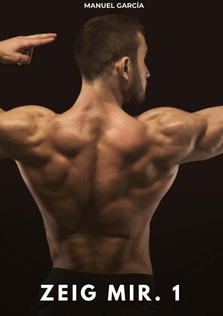 Zeig mir. 1 - Manuel García