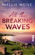 Cover-Bild zum Titel 'All those Breaking Waves' von 'Nellie Weisz'