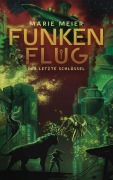 Cover-Bild zum Titel 'Funkenflug (Der letzte Schlüssel 2)' von 'Marie Meier'