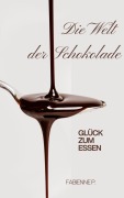 Die Welt der Schokolade - Fabienne P.