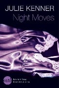 Night Moves - Julie Kenner