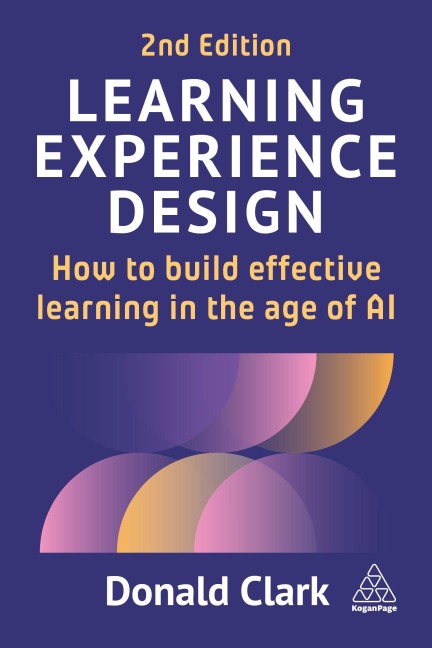 Learning Experience Design - Donald Clark