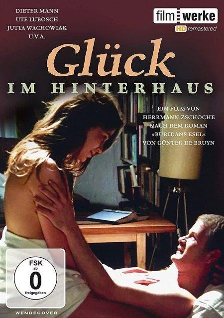 Glück im Hinterhaus - Werner Beck, Ulrich Plenzdorf, Günther Fischer