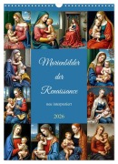 Marienbilder der Renaissance neu interpretiert (Wandkalender 2026 DIN A3 hoch), CALVENDO Monatskalender - Werner Braun