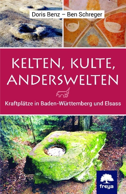 Kelten, Kulte, Anderswelten - Doris Benz, Ben Schreger