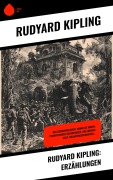 Cover-Bild zum Titel 'Rudyard Kipling: Erzählungen' von 'Rudyard Kipling'