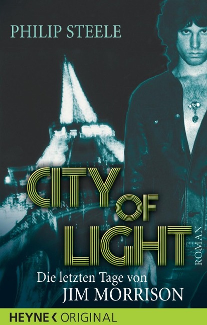 City of Light. Die letzten Tage von Jim Morrison - Philip Steele