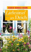 Cover-Bild zum Titel 'Liebesinsel am Deich' von 'Sigrid Hunold-Reime'