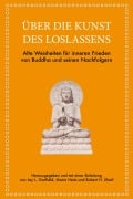 Cover-Bild zum Titel 'Über die Kunst des Loslassens' von 'Jay L. Garfield, Maria Heim, Robert H. Sharf'