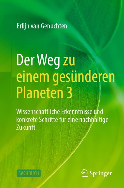 Der Weg zu einem gesünderen Planeten 3 - Erlijn van Genuchten