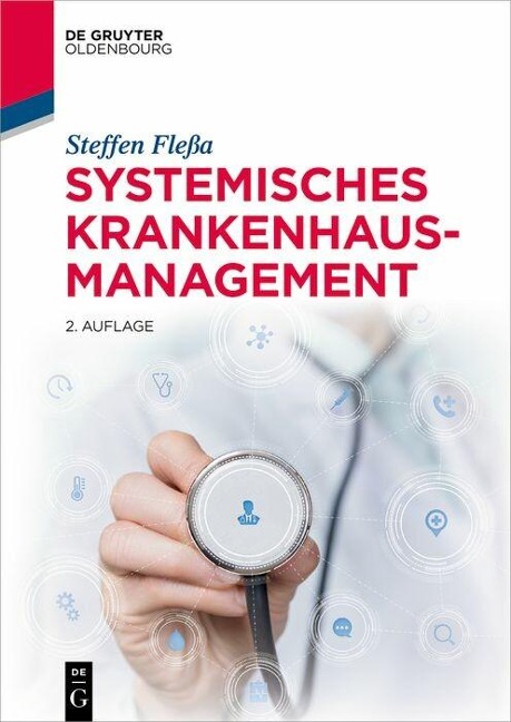 Systemisches Krankenhausmanagement - Steffen Fleßa