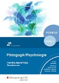 Cover-Bild zum Titel 'Pädagogik/Psychologie für die Berufliche Oberschule 1. Schulbuch. Berufliche Oberschule. Bayern' von 'Sylvia Betscher-Ott, Sophia Altenthan, Wilhelm Ott, Hermann Hobmair, Wilfried Gotthardt'