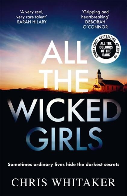 All The Wicked Girls - Chris Whitaker