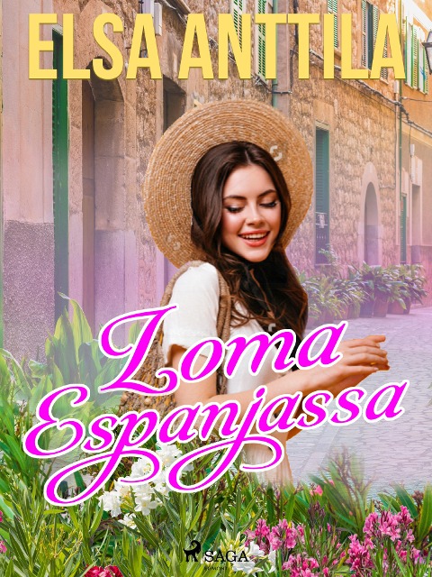 Loma Espanjassa - Elsa Anttila