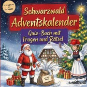 Cover-Bild zum Titel 'Schwarzwald-Adventskalender: Quiz-Buch mit Fragen und Rätsel' von 'Schlauvento Interactive'