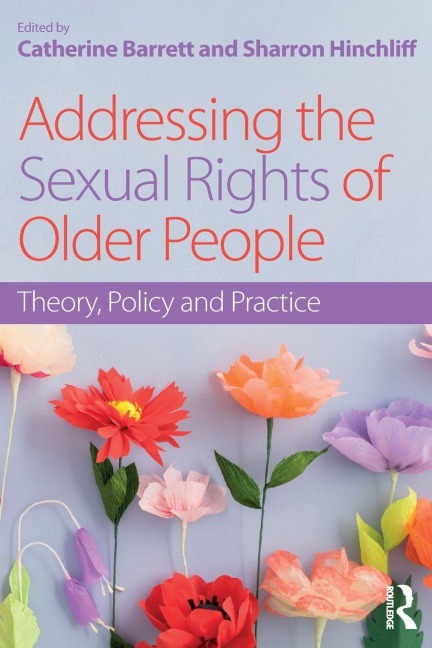 Addressing the Sexual Rights of Older People - 