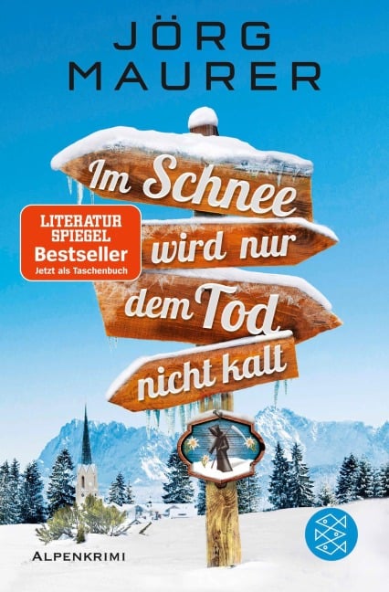 Im Schnee wird nur dem Tod nicht kalt - Jörg Maurer