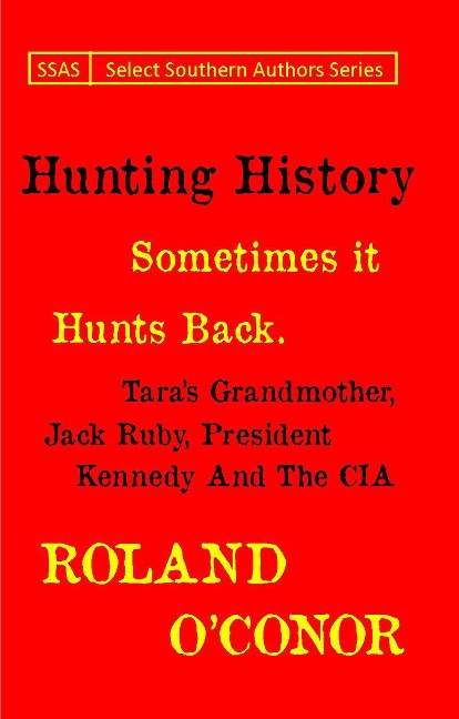 Hunting History (Select Southern Author Series, #4) - Roland O'Conner