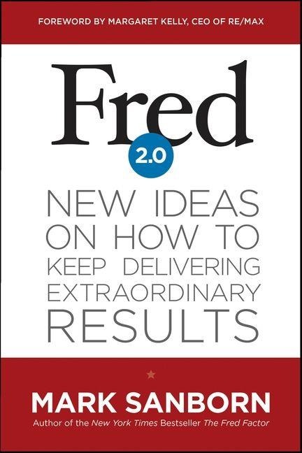 Fred 2.0 - Mark Sanborn