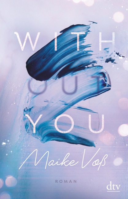 With(out) You - Maike Voß