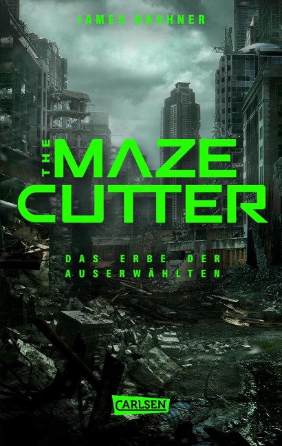 The Maze Cutter - Das Erbe der Auserwählten (The Maze Cutter 1) - James Dashner