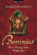 Cover-Bild zum Titel 'Bartimäus 04. Der Ring des Salomo' von 'Jonathan Stroud'
