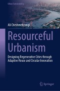 Cover-Bild zum Titel 'Resourceful Urbanism' von 'Ali Cheshmehzangi'