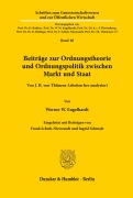 Cover-Bild zum Titel 'Beiträge zur Ordnungstheorie und Ordnungspolitik zwischen Markt und Staat.' von 'Werner W. Engelhardt'