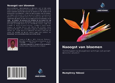Naoogst van bloemen - Humphrey Ndossi