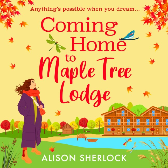 Coming Home to Maple Tree Lodge - Alison Sherlock
