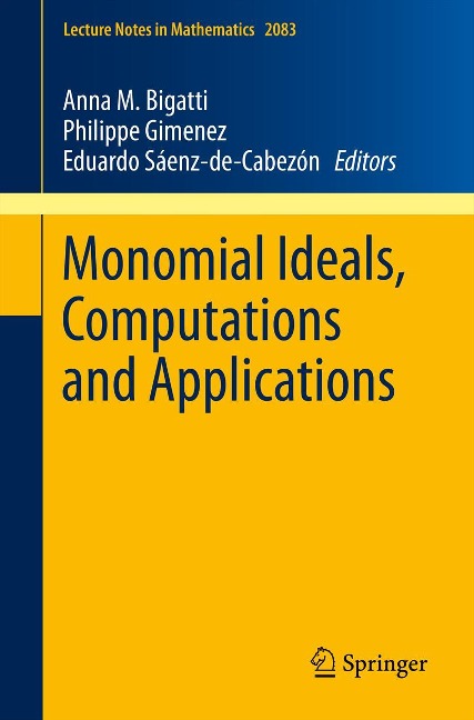 Monomial Ideals, Computations and Applications - 