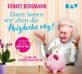 Cover-Bild zum Titel 'Dann lassen wir eben die Heizdecke weg! Sparen mit der Online-Omi' von 'Renate Bergmann'