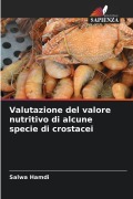 Cover-Bild zum Titel 'Valutazione del valore nutritivo di alcune specie di crostacei' von 'Salwa Hamdi'